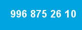 996 875 26 10